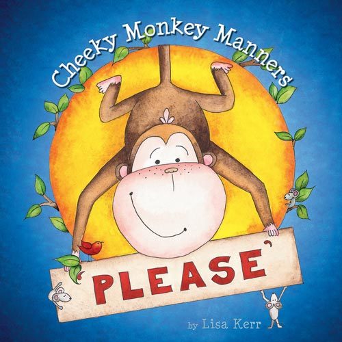 Cheeky Monkey Manners Please