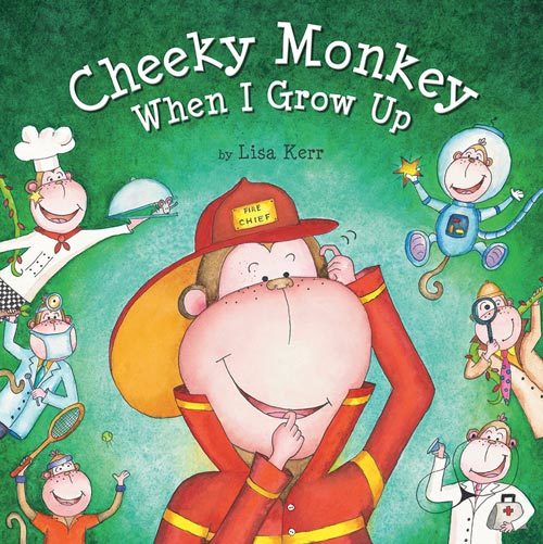Cheeky Monkey When I Grow Up