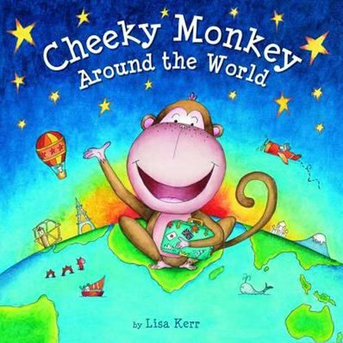 Cheeky Monkey Around The World